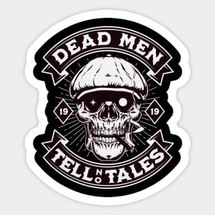 Funny Skull Art - Dead men tell no tales Sticker